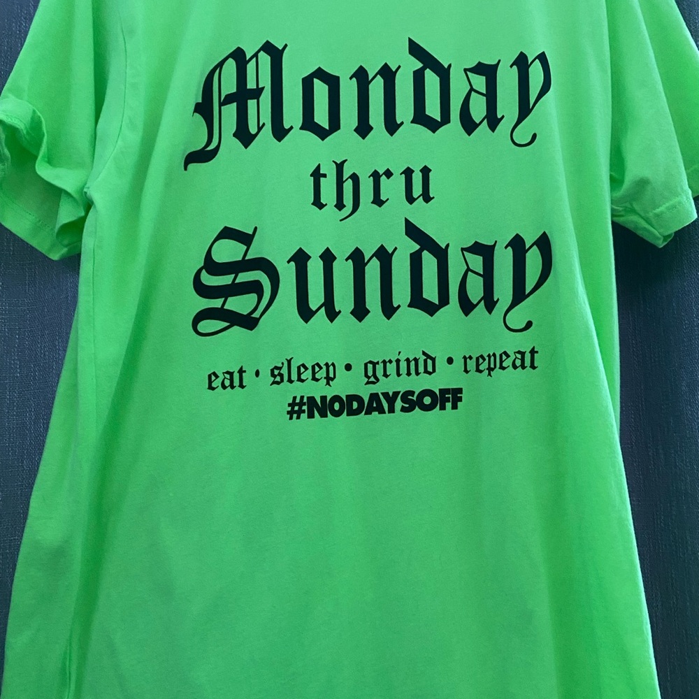 Next Level Apparel “Monday through Sunday” T-Shirt